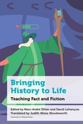 Cover: Bringing History to Life - University of Ottawa Press