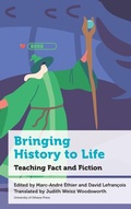 Cover: Bringing History to Life - University of Ottawa Press