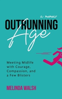Abbildung von: Outrunning Age - Creative Spirit Press