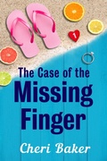 Cover: The Case of the Missing Finger (Ellie Tappet Cruise Ship Mysteries, #1) - Adventurous Ink LLC