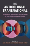 Cover: The Anticolonial Transnational - Cambridge University Press