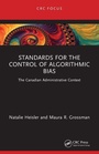 Cover: Standards for the Control of Algorithmic Bias - CRC Press