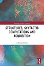 Cover: Structures, Syntactic Computations and Acquisition - Routledge