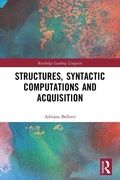 Cover: Structures, Syntactic Computations and Acquisition - Routledge