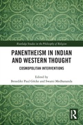 Cover: Panentheism in Indian and Western Thought - Routledge