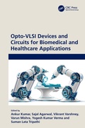 Cover: Opto-VLSI Devices and Circuits for Biomedical and Healthcare Applications - CRC Press