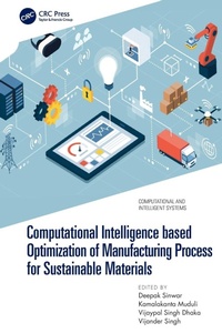 Enlarge image Cover: Computational Intelligence based Optimization of Manufacturing Process for Sustainable Materials - CRC Press