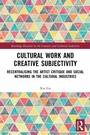 Cover: Cultural Work and Creative Subjectivity - Routledge