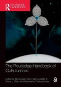 Cover: The Routledge Handbook of CoFuturisms - Routledge