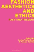 Cover: Fashion Aesthetics and Ethics - Bloomsbury Visual Arts