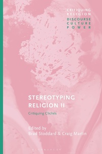 Abbildung von: Stereotyping Religion II - Bloomsbury Academic