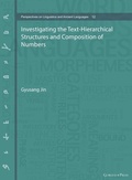 Cover: Investigating the Text-Hierarchical Structures and Composition of Numbers - Gorgias Press