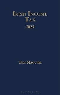 Abbildung von: Irish Income Tax 2023 - Bloomsbury Professional
