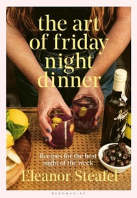 Abbildung von: The Art of Friday Night Dinner - Bloomsbury Publishing PLC