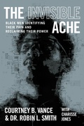Cover: The Invisible Ache - Grand Central Publishing