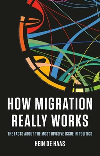 Enlarge image Cover: How Migration Really Works - Basic Books