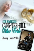 Cover: Sue Watkins: Over-The-Hill Biker Bride (Those Gals From Minter, WI, #7) - Wings Epress, Inc.