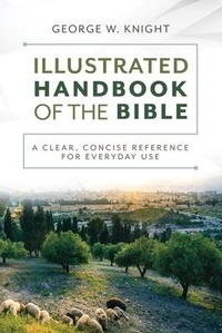 Enlarge image Cover: Illustrated Handbook of the Bible: A Clear, Concise Reference for Everyday Use - Barbour Publishing Inc, U.S.