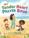 Cover: My Tender Heart Prayer Book (Part of the My Tender Heart Series) - Paraclete Press (MA)
