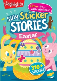 Enlarge image Cover: Silly Sticker Stories: Easter - Highlights Press