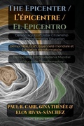 Cover: The Epicenter / L' Epicentre / El Epicentro - Dio Press Inc