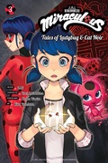 Cover: Miraculous: Tales of Ladybug & Cat Noir (Manga) 3 - Kodansha Comics