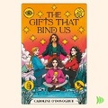 Cover: The Gifts That Bind Us - Dreamscape Media