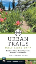 Cover: Urban Trails Salt Lake City - Mountaineers Books