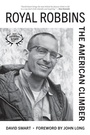 Cover: Royal Robbins - Mountaineers Books