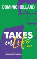 Cover: Dominic Holland Takes on Life Vol.2 - Dom Holland Books