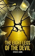 Cover: The Eight Legs Of The Devil - Steve R. Gans