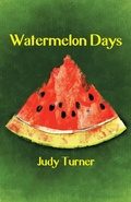 Cover: Watermelon Days - Ginninderra Press