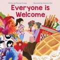 Cover: Everyone Is Welcome - Second Story Press