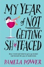 Cover: My Year of Not Getting Sh*tfaced - Jonathan Ball Publishers SA