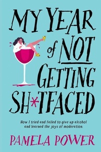 Enlarge image Cover: My Year of Not Getting Sh*tfaced - Jonathan Ball Publishers SA