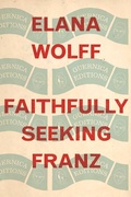 Cover: Faithfully Seeking Franz - Guernica Editions,Canada