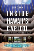 Cover: Inside Hawaii's Capitol - Hawaii Insight Books