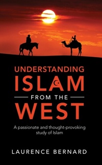 Abbildung von: Understanding Islam from the West - Laurence Bernard