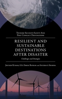 Enlarge image Cover: Resilient and Sustainable Destinations After Disaster - Emerald Publishing Limited