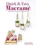 Cover: Quick & Easy Macrame - Guild of Master Craftsman Publications Ltd