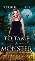 Cover: To Tame a Monster - Little Publishing