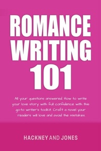 Enlarge image Cover: Romance Writing 101 - Hackney and Jones