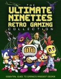 Cover: The Ultimate Nineties Retro Gaming Collection - Sona Books