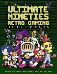 Enlarge image Cover: The Ultimate Nineties Retro Gaming Collection - Sona Books