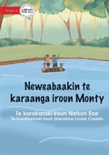 Cover: Monty's River Adventure - Neweabaakin te karaanga iroun Monty (Te Kiribati) - Library for All