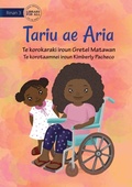 Cover: My Sister Aria - Tariu ae Aria (Te Kiribati) - Library for All