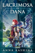 Cover: Lacrimosa of Dana - Dragonwell Publishing