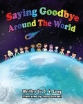 Cover: Saying Goodbye Around the World - Serenity Solutions Publishing