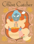Cover: The Ghost Catcher - August House Publishers