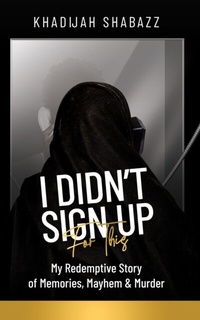 Abbildung von: I Didn't Sign Up For This - Book Power Publishing